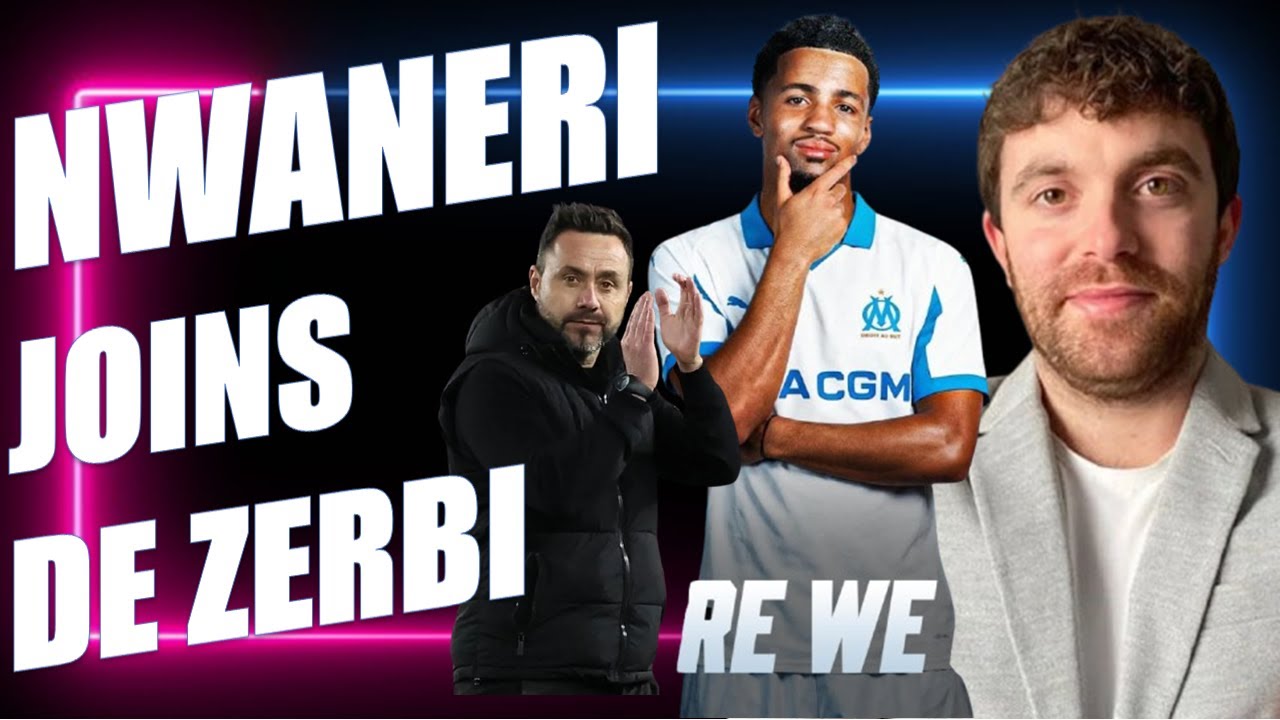 Ethan Nwaneri To Olympique Marseille Here We Go !!