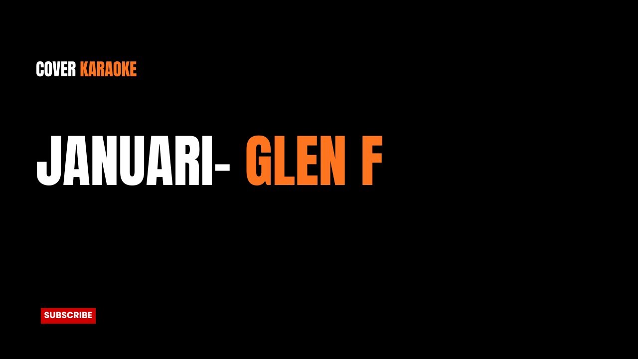 Januari - Glenn Fredly (Orchestral Karaoke Cover)