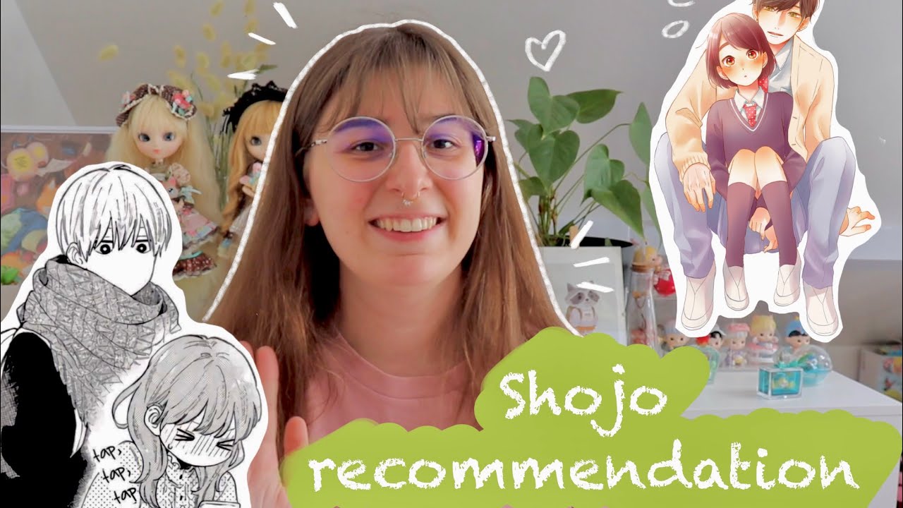 RECOMMANDATION SHOJO - je vous parle de mes Shojo manga coup de cœur !