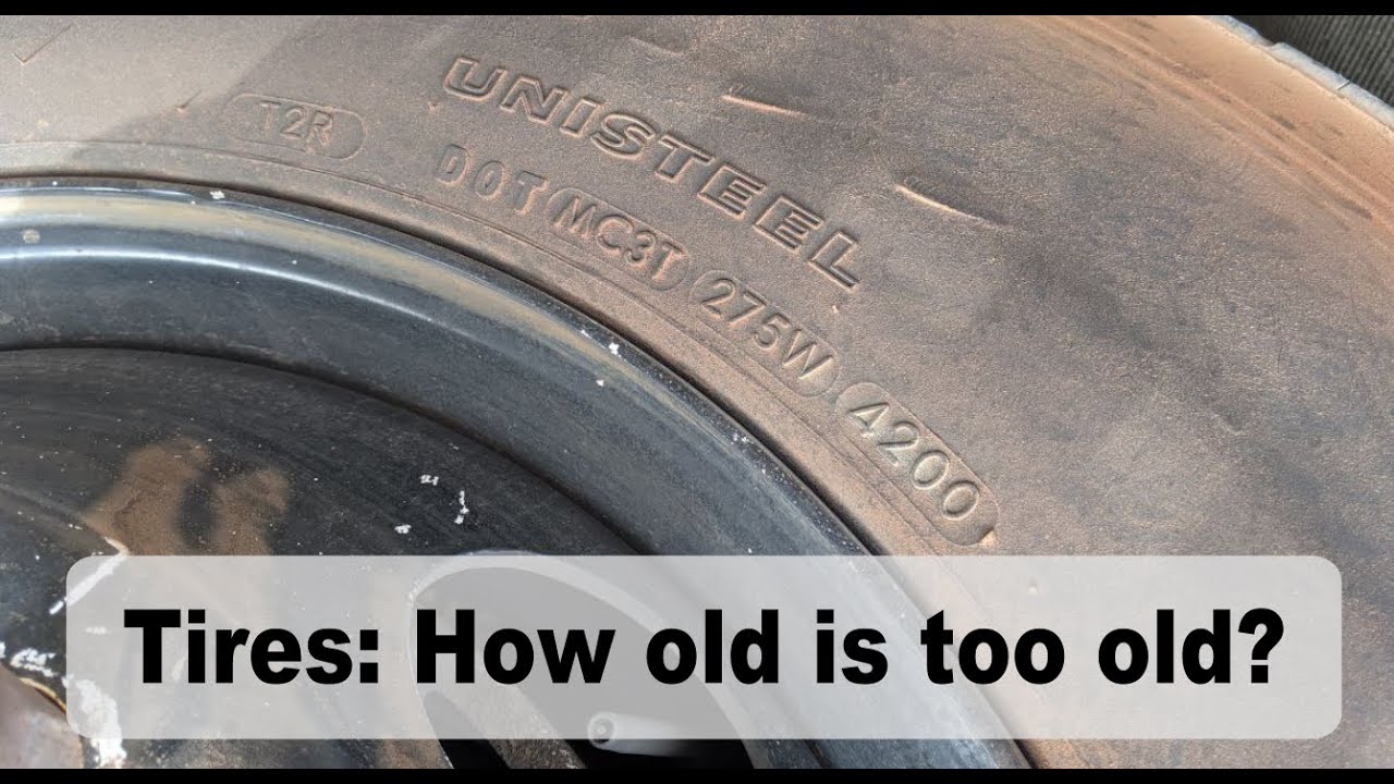 Tire age...how old is too old?
