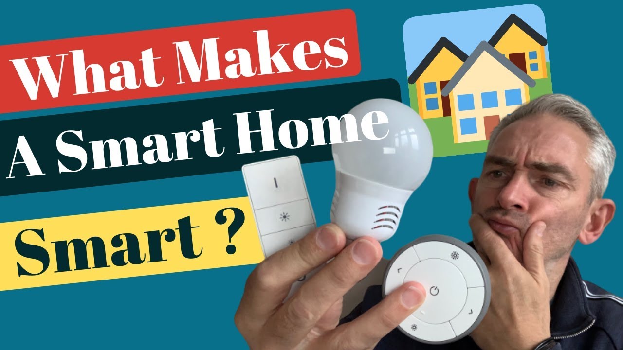 What Makes A Smart Home Smart