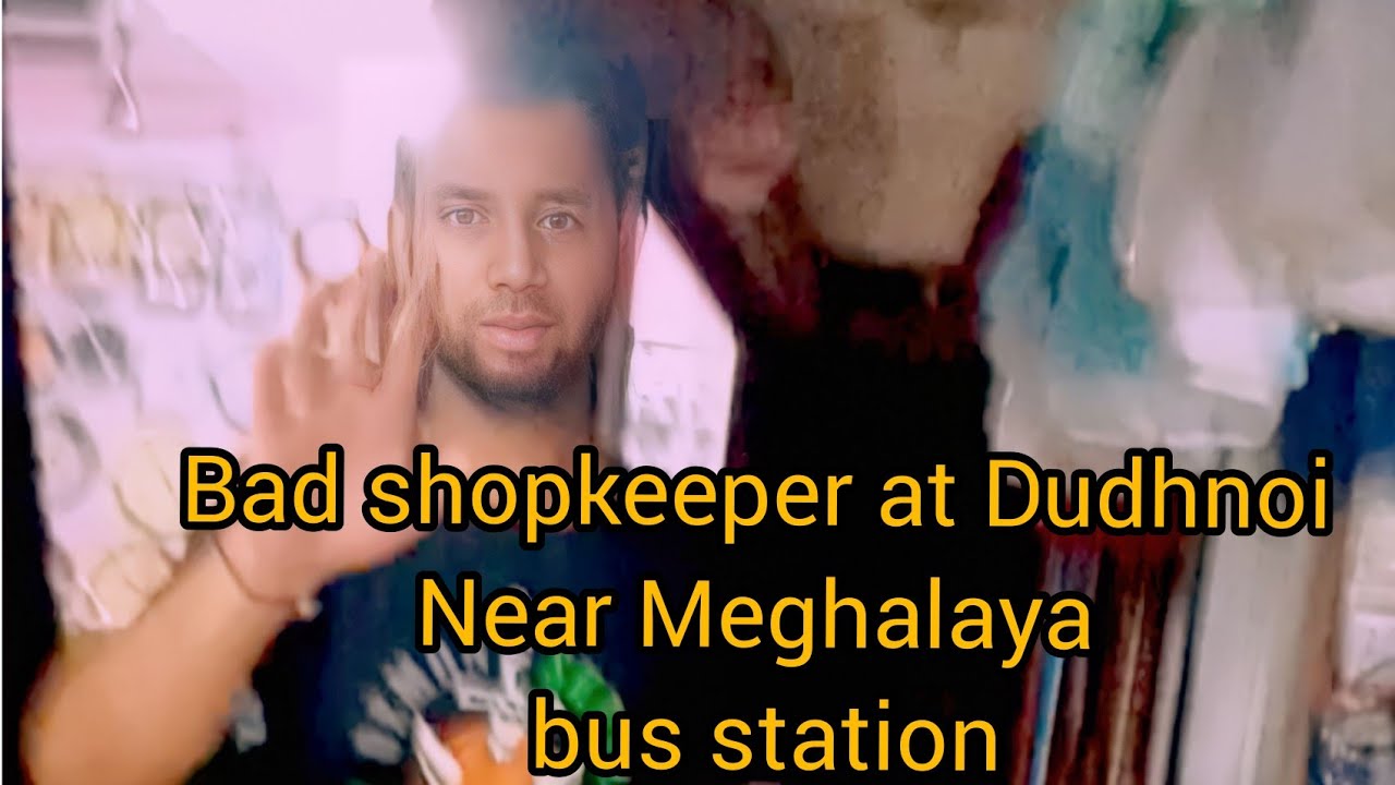 Dudhnoi me ek ghatya insan shopkeeper. watch full video