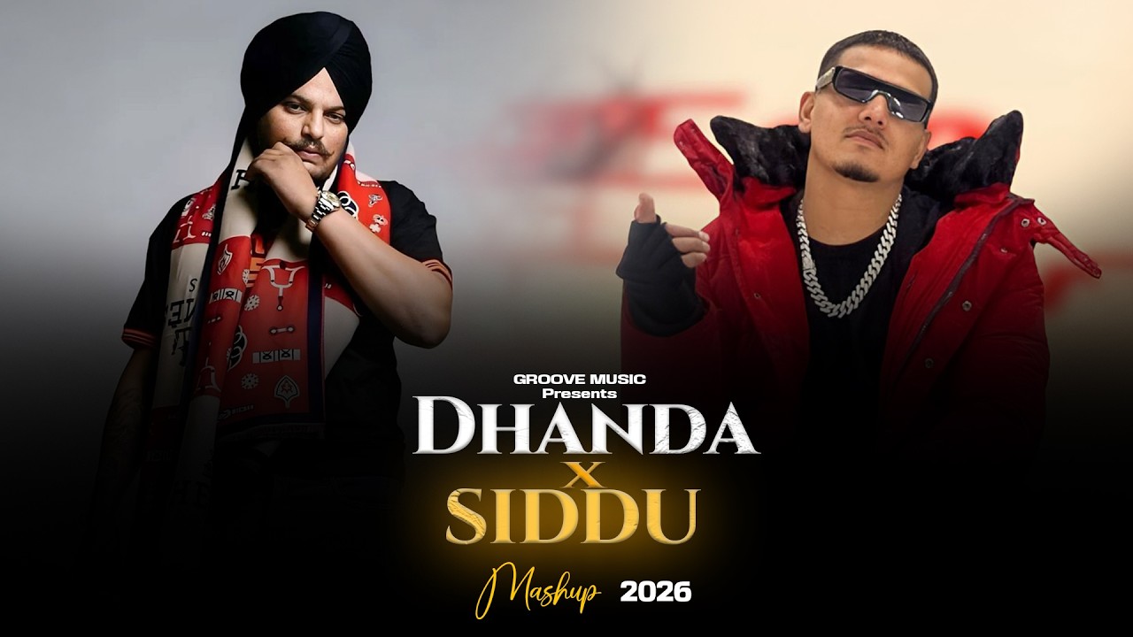 Not Guilty Mashup 2026 | Dhanda Nyoliwala x Sidhu Moosewala | Russian Bandana | GROOVE MUSIC