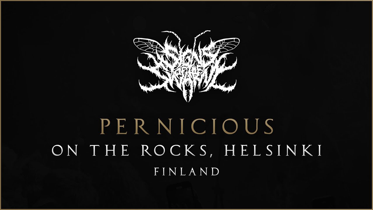 SIGNS OF THE SWARM - Pernicious | Live @ On the Rocks - Helsinki, Finland