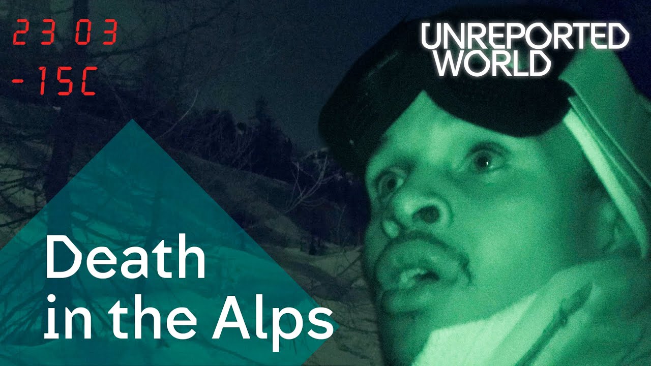 Death in the Alps | Unreported World