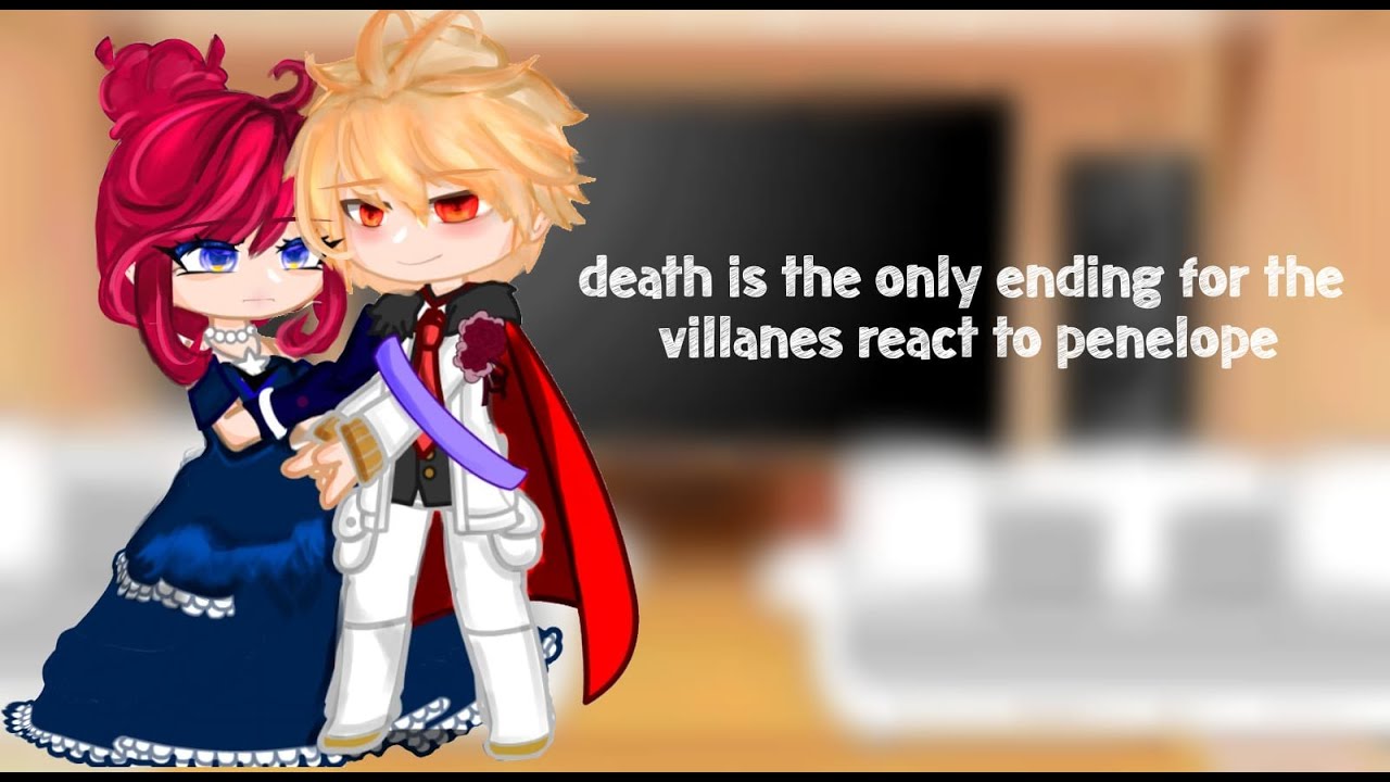 death is the only ending for the villains react to penelope/140-156/eng-tr/