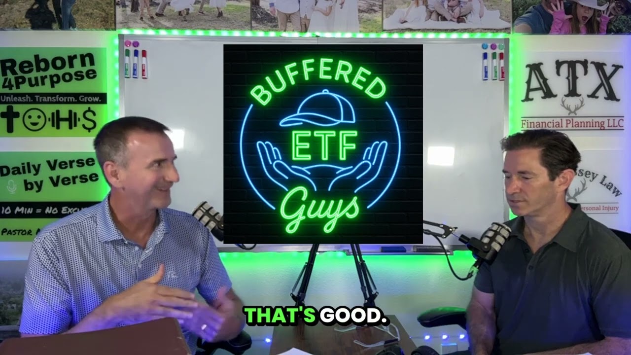 Ep 4 | THE BUFFERED ETF GUYS | Are Buffered ETFs Too Good to Be True? Defined Outcomes