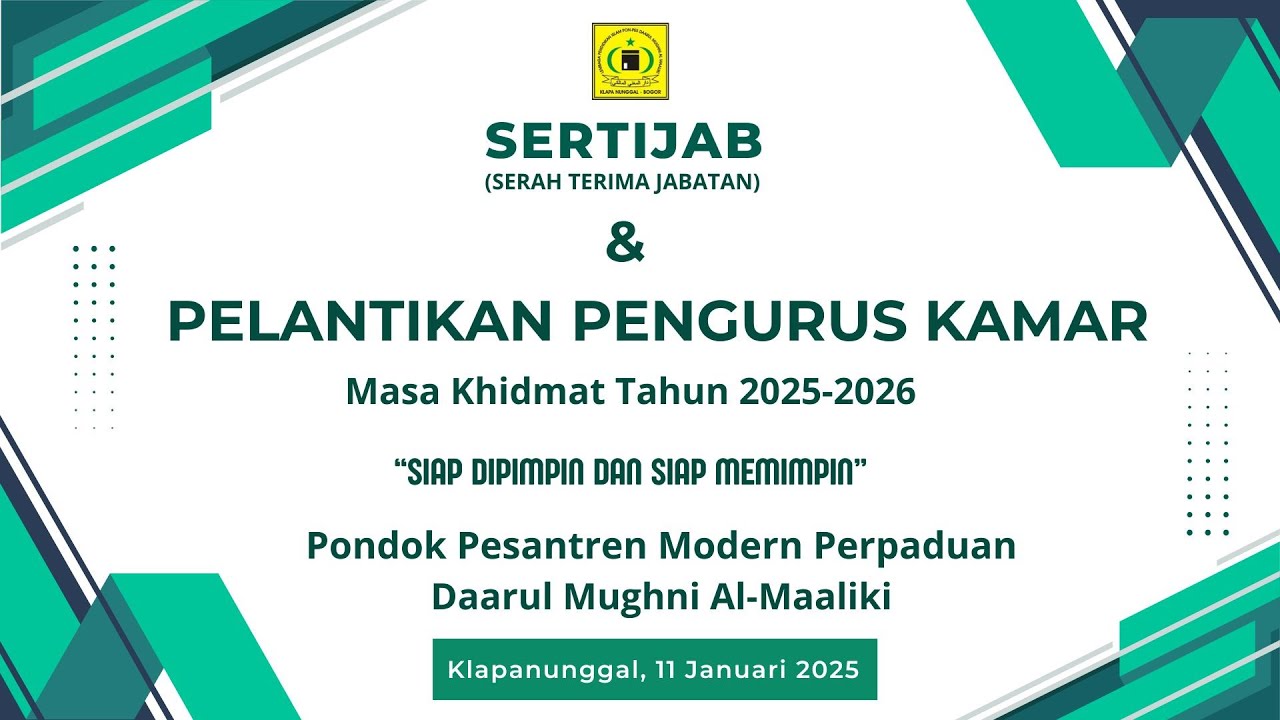 Sertijab & Pelantikan Pengurus Kamar I Pon-Pes Modern Perpaduan Daarul Mughni Al-Maaliki