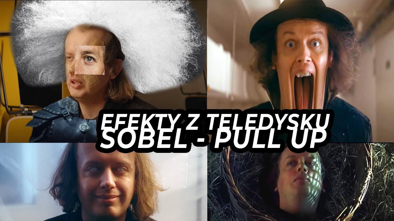 EFEKTY z teledysku Sobel 