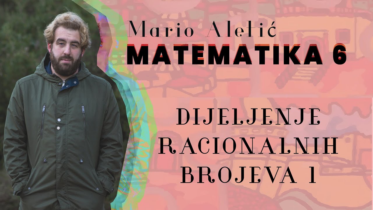 6. razred: Dijeljenje racionalnih brojeva 1