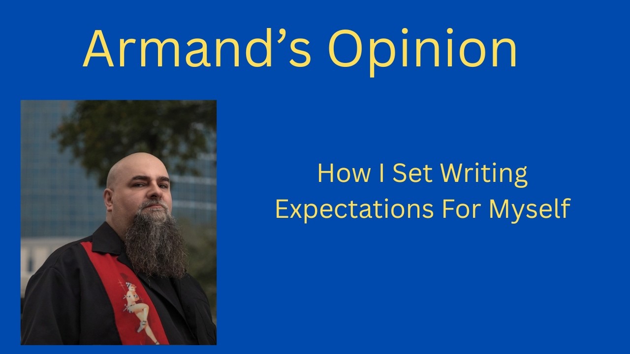 How I Set Writing Expectations For Myself