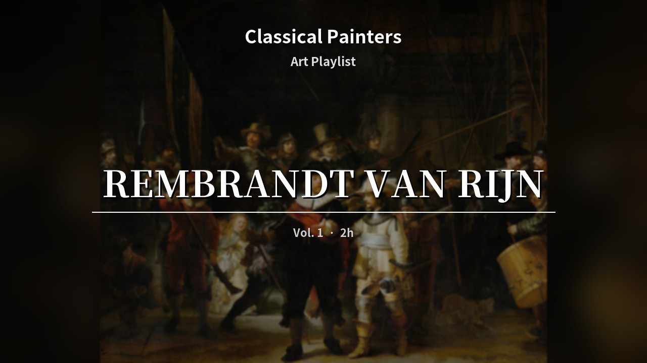 Rembrandt van Rijn | Baroque Art Gallery · Ambient Music 🎨 Vol.1of2