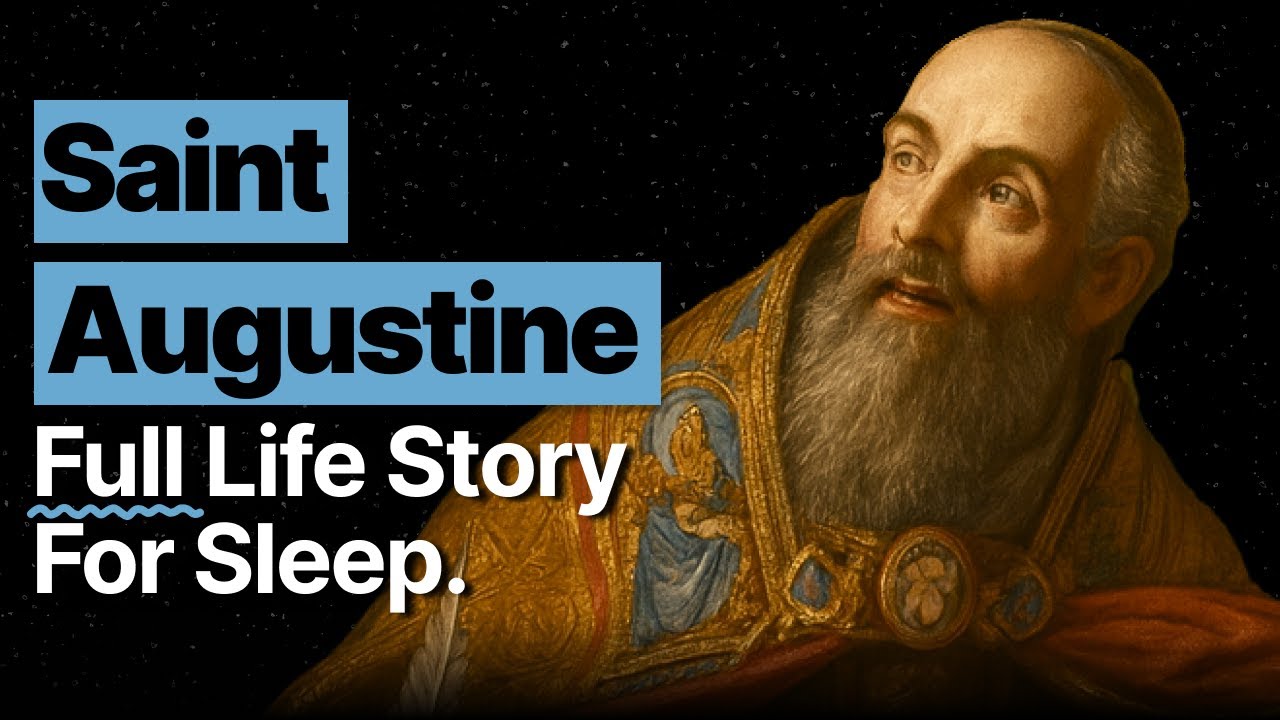 Fall Asleep to the ENTIRE Life Story of St. Augustine of Hippo | Theology For Sleep