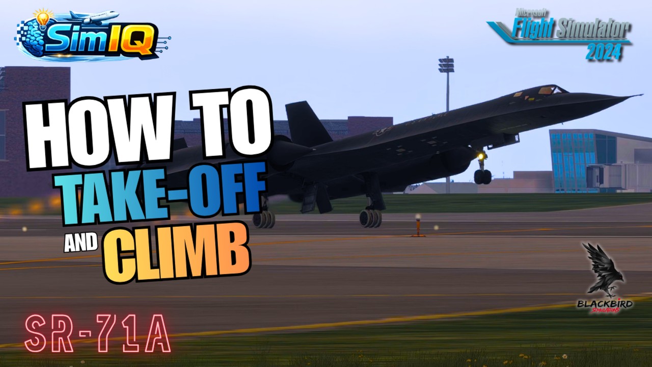 SR-71A Checklist Secrets 3: How to Take-off the Blackbird in MSFS 2024