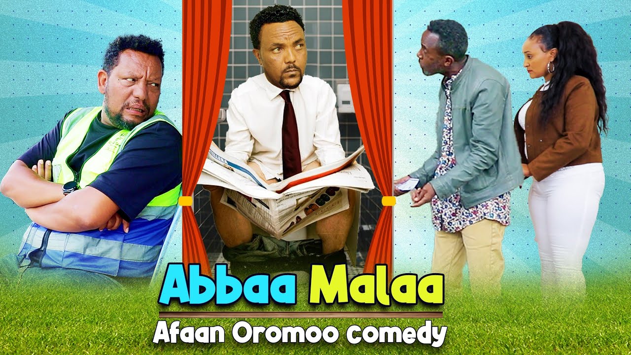 Abbaa Malaa Fiilmìi Afaan Oromòo Abbaa Malaa Dàŵwadha 2025.
