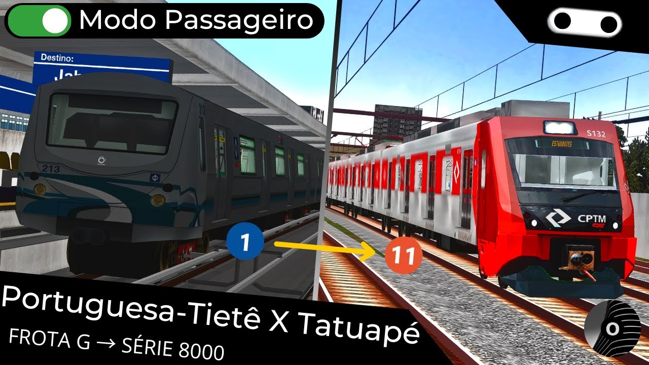 OpenBVE - PORTUGUESA-TIETÊ x TATUAPÉ (Linhas 1 e 11) com os TUEs FROTA G e SÉRIE 8000!