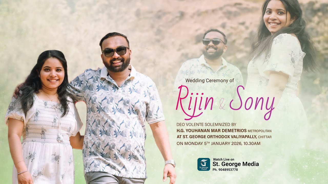 RIJIN ♥️ SONY | WEDDING CEREMONY | H.G. YOUHANAN MAR DEMETRIOS METROPOLITAN