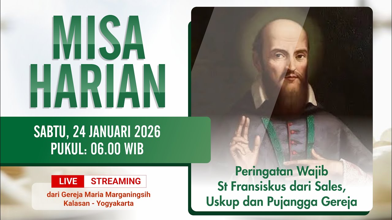 MISA HARIAN - SABTU, 24 JANUARI 2026 | PUKUL 06.00 WIB