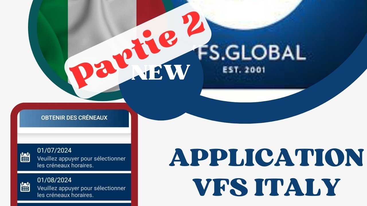 مواعد إيطاليا 2024 بزر واحدة في تطبيق جديد rdv vfs italy avec une nouvelle application