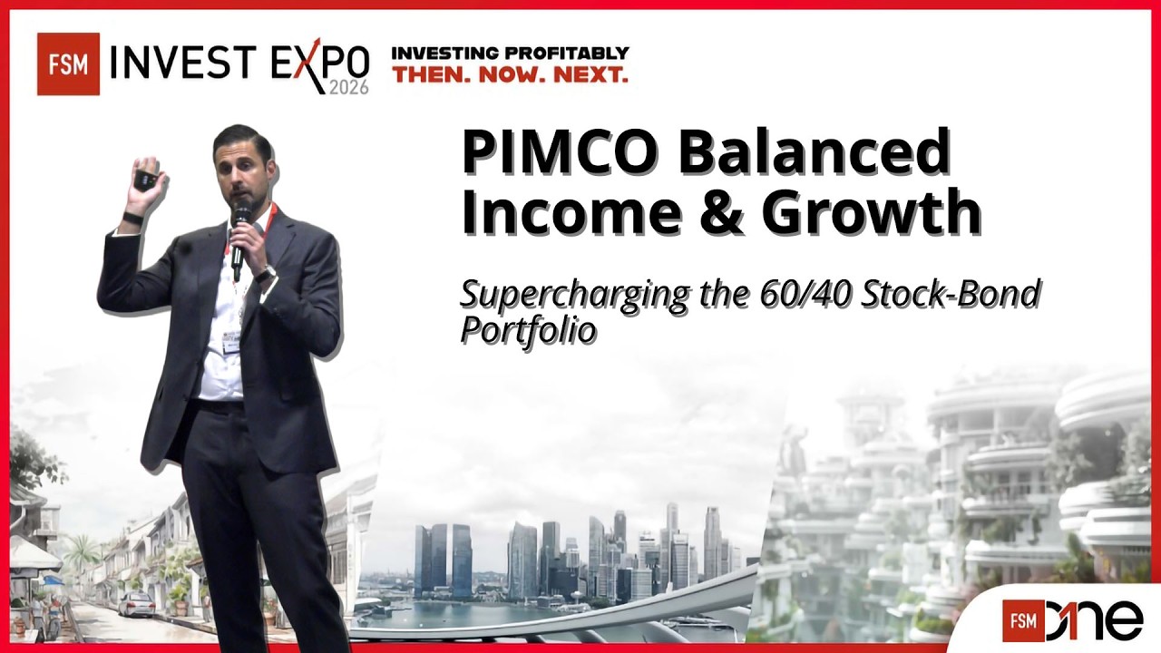 PIMCO Balanced Income & Growth: Supercharging the 60/40 Stock-Bond Portfolio | FSM Invest Expo 2026