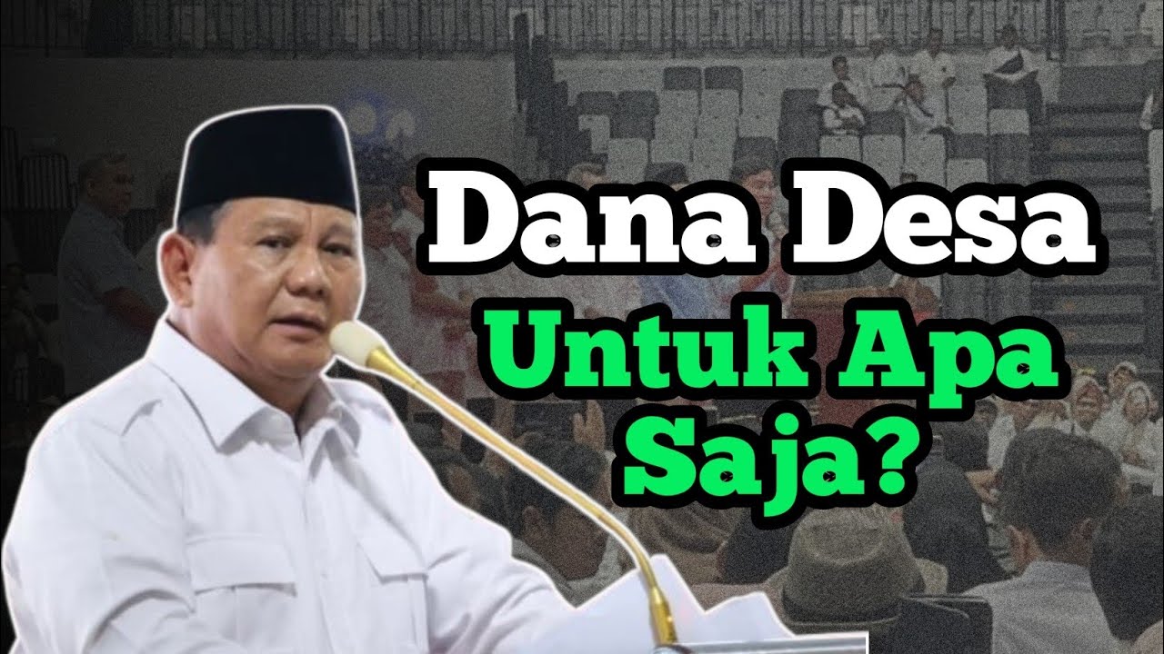 DANA DESA UNTUK APA SAJA?