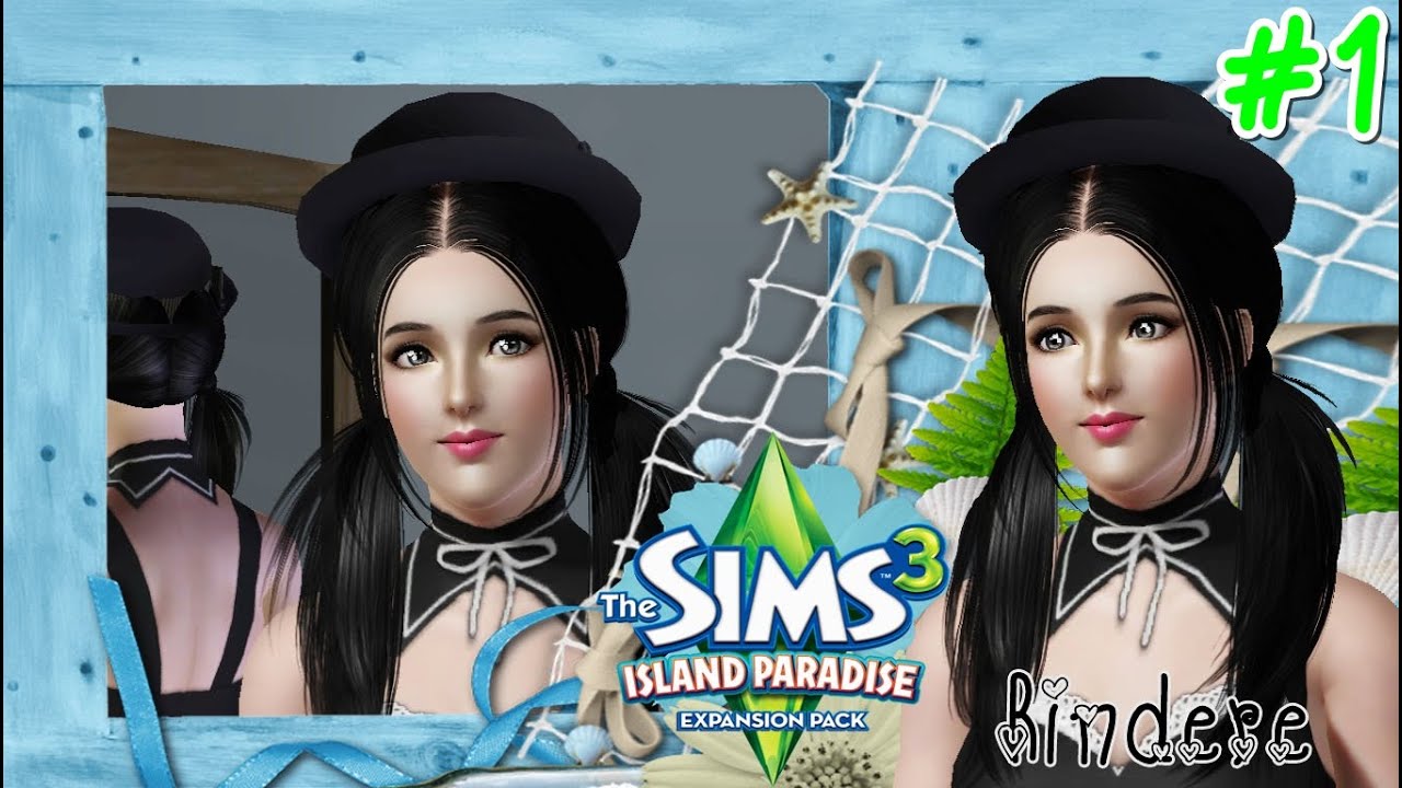 The Sims 3 Island Paradise #1 สร้างซิมส์ น้องเมดสาวสวย