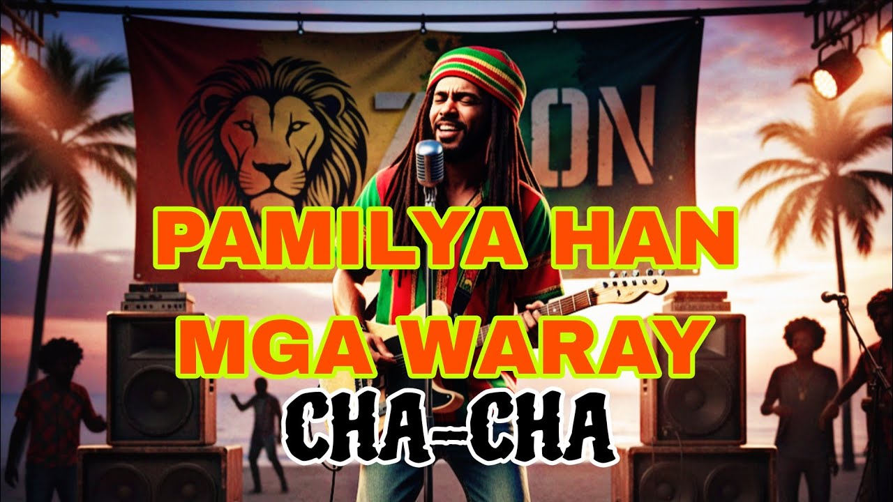 PAMILYA HAN MGA WARAY MEDLEY CHA-CHA 