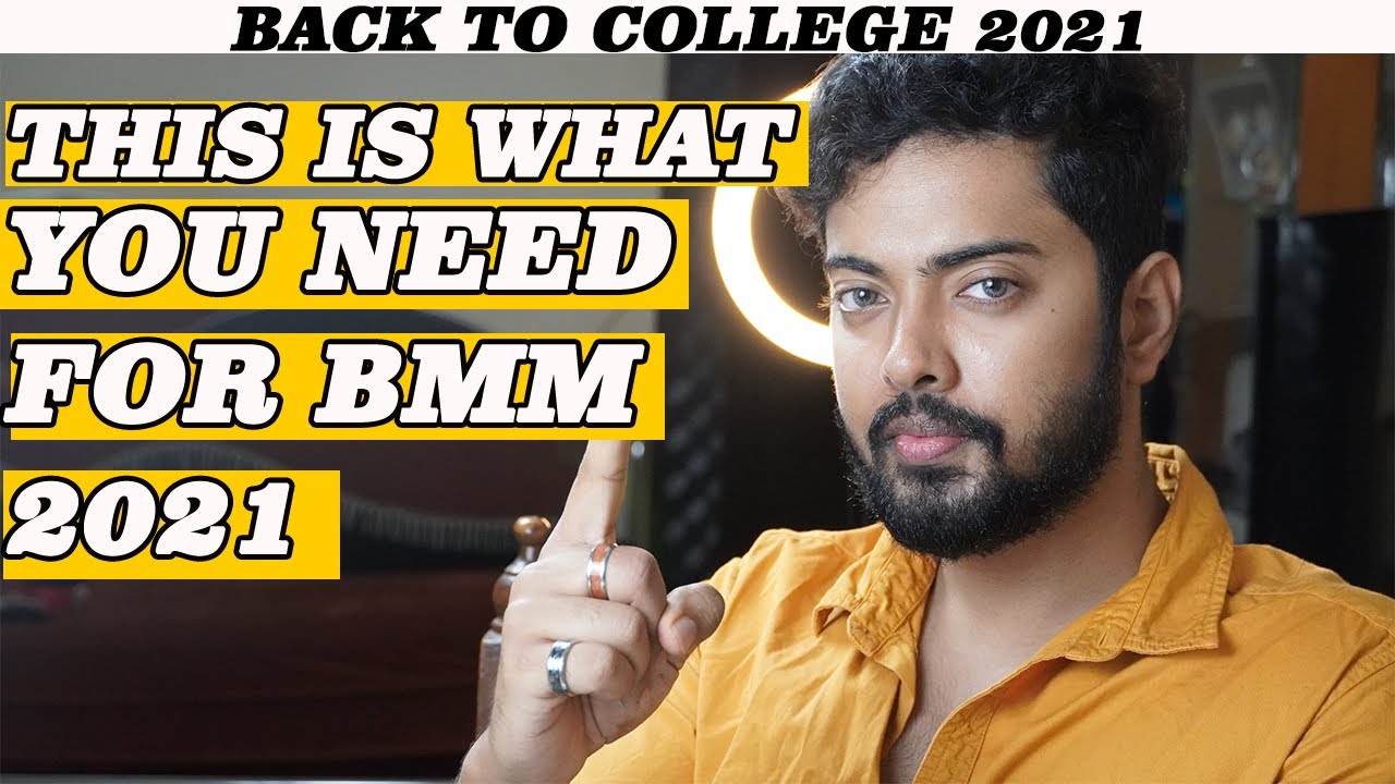 THINGS YOU NEED FOR BMM | BMM COURSE FEES DETAILS 2021 |BMM CAREER GUIDANCE | BMM COURSE VINEET