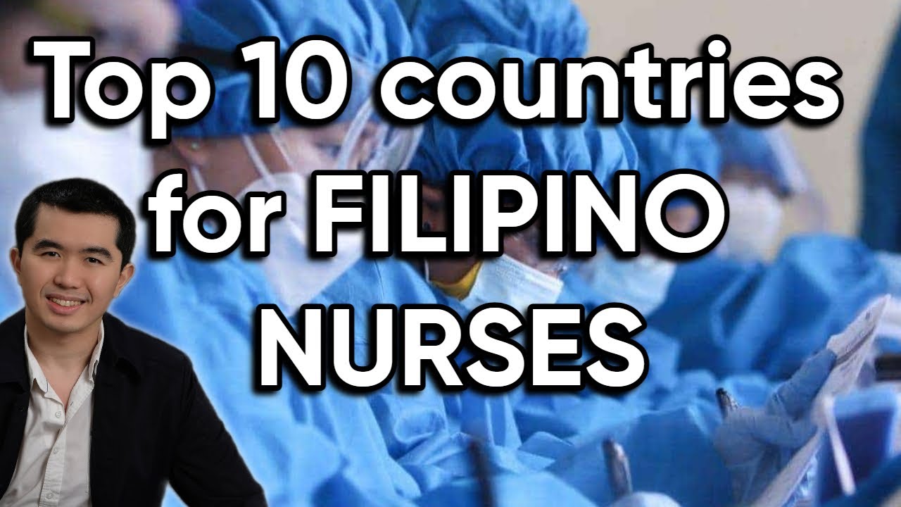 Top 10 countries for Filipino nurses