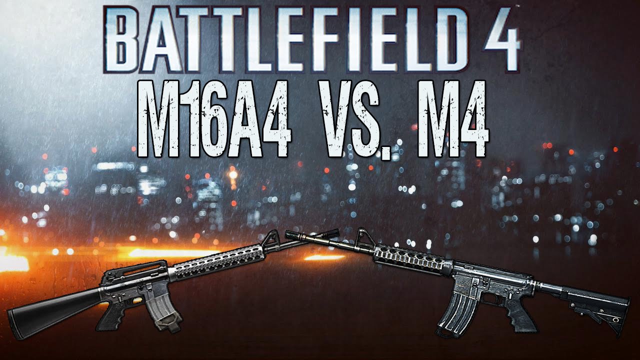 Battlefield 4 - M16A4 Vs. M4