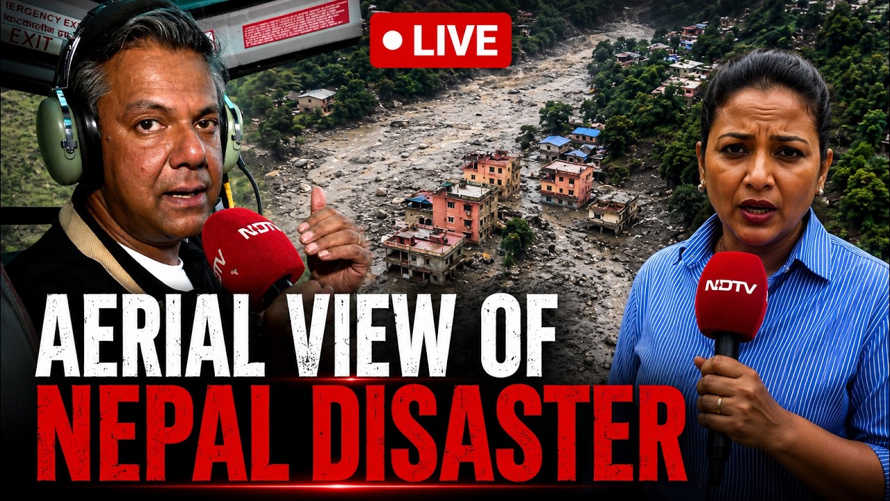 NDTV Aerial Coverage Of Nepal Disaster LIVE | Nepal's Flood Apocalypse LIVE | Nepal LIVE Updates