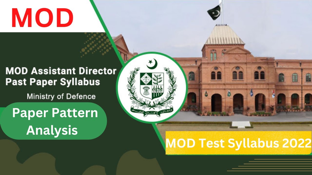 Ministry Of Defence (MOD)Test Syllabus 2022 | MOD Assistant Director Test Pattern & Complete Guide