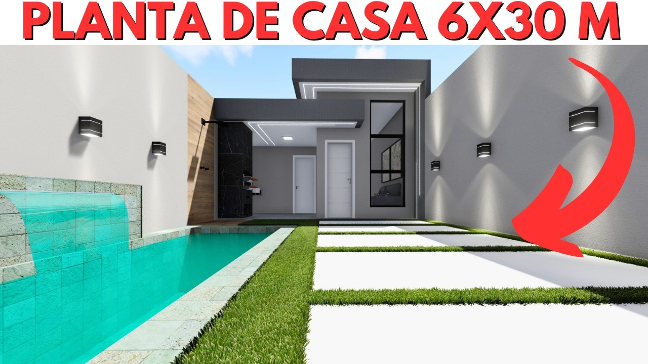 PLANTA DE CASA 6X30 METROS COM 3 QUARTOS E PISCINA!