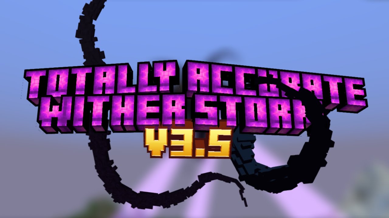 Totally accurate wither storm bedrock port||v3.5 full release