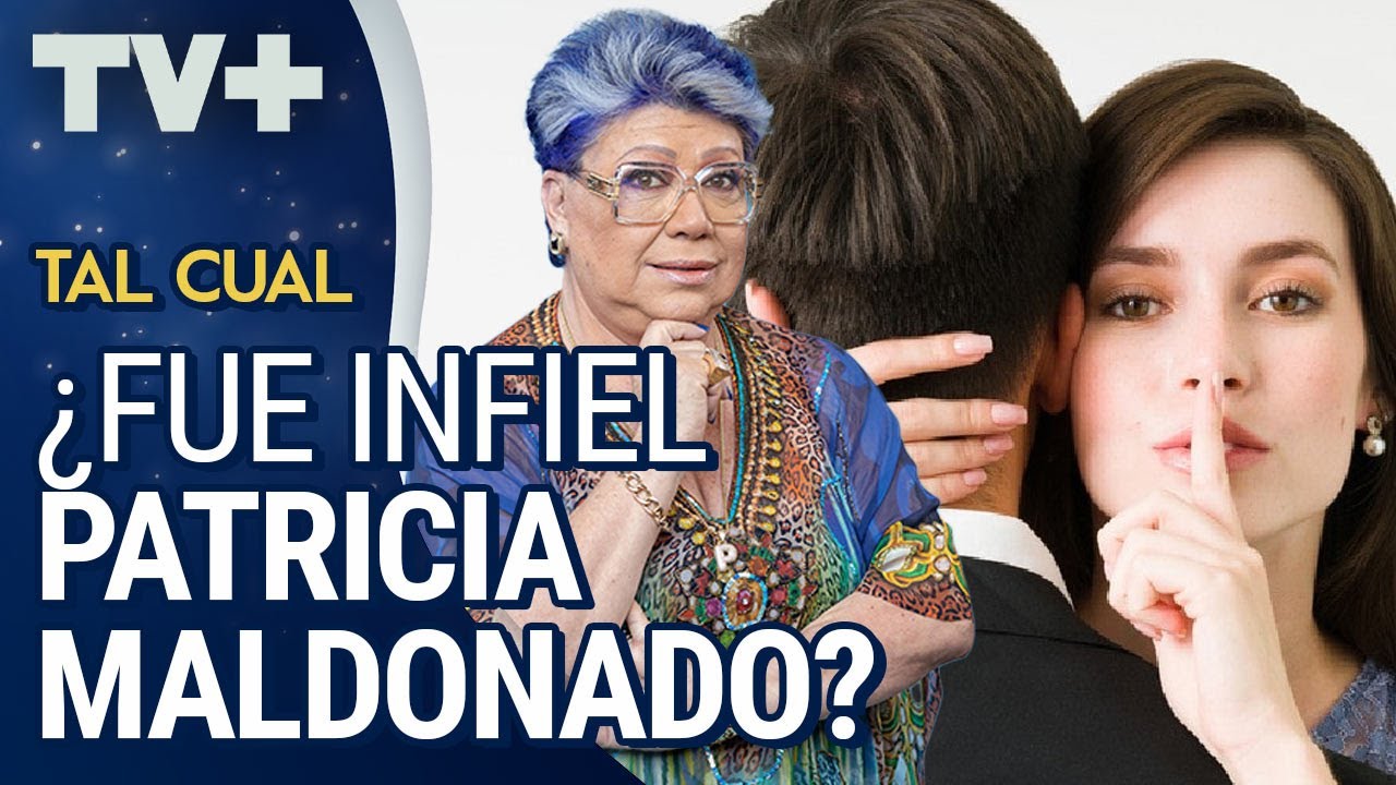 La verdad de la infidelidad de Paty Maldonado