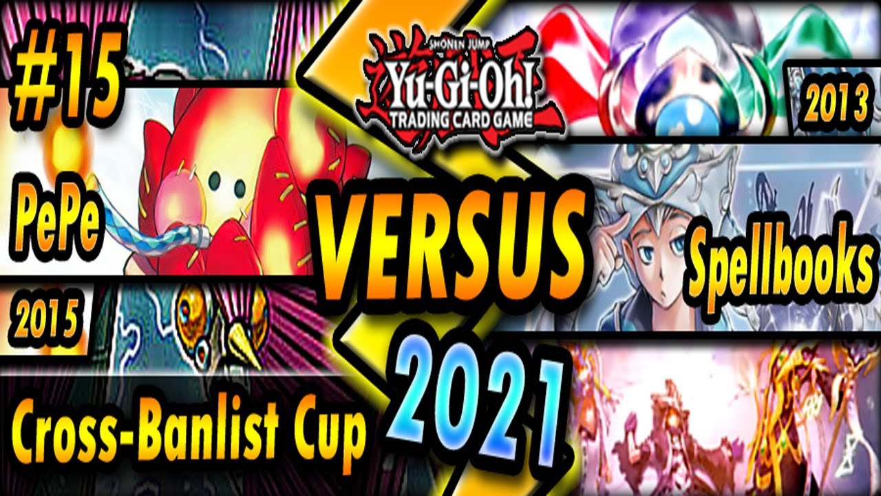 PePe (2015) vs. Spellbooks (2013) | Cross-Banlist Cup 2021