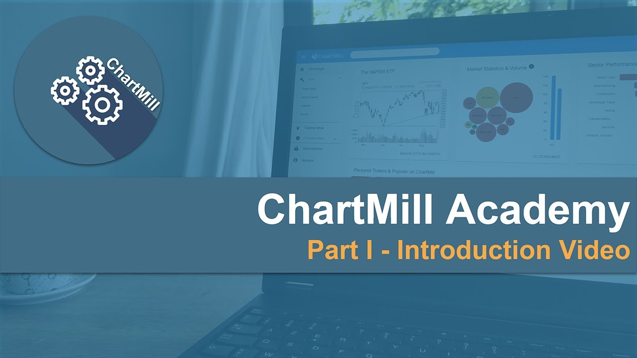 How To Use ChartMill? Part 1 Introduction Video