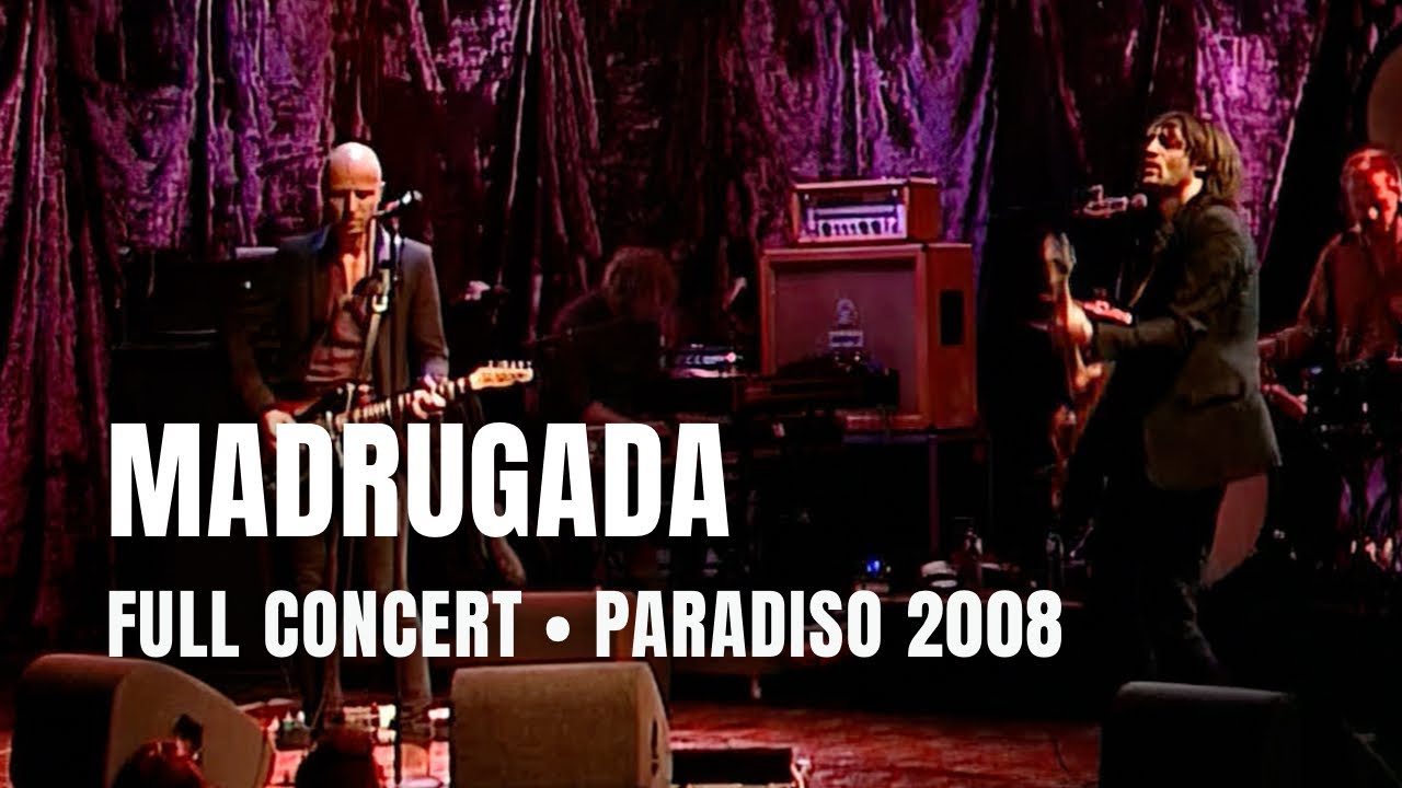 Madrugada - Full Concert | Live at Paradiso Amsterdam 2008