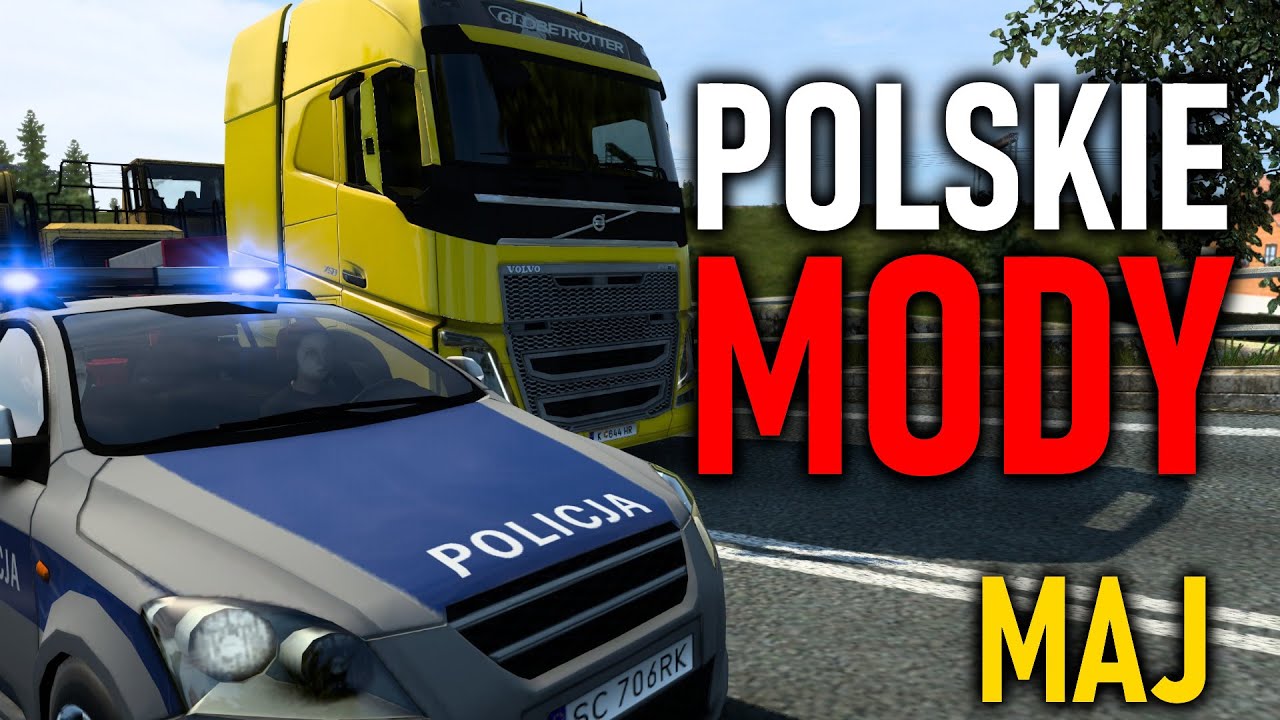 Najlepsze POLSKIE MODY do ETS 2 | TOP 10 MAJ 2021