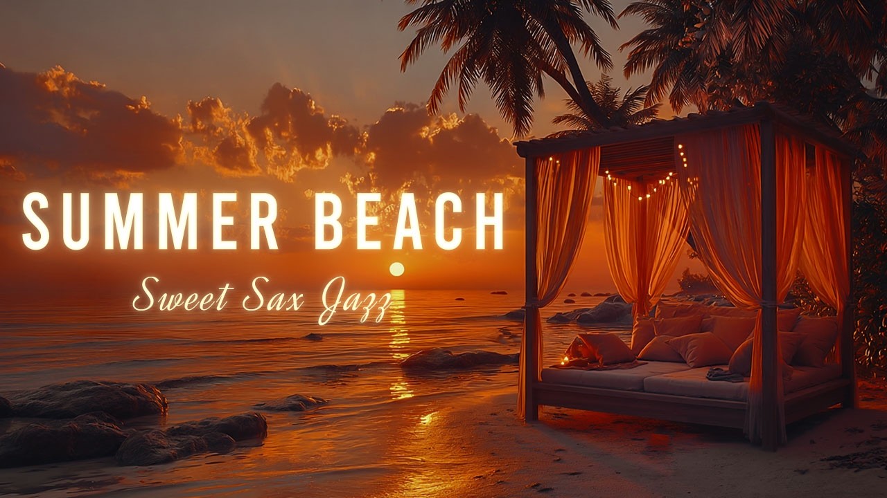 Jazz Sunset Saxophone - Deep Reflection with Sweet Jazz Beach Music and Wave Sounds