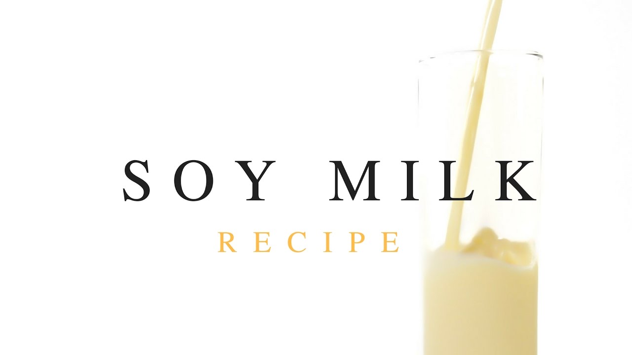 Soy Milk Recipe | Simple Breakfast Drink