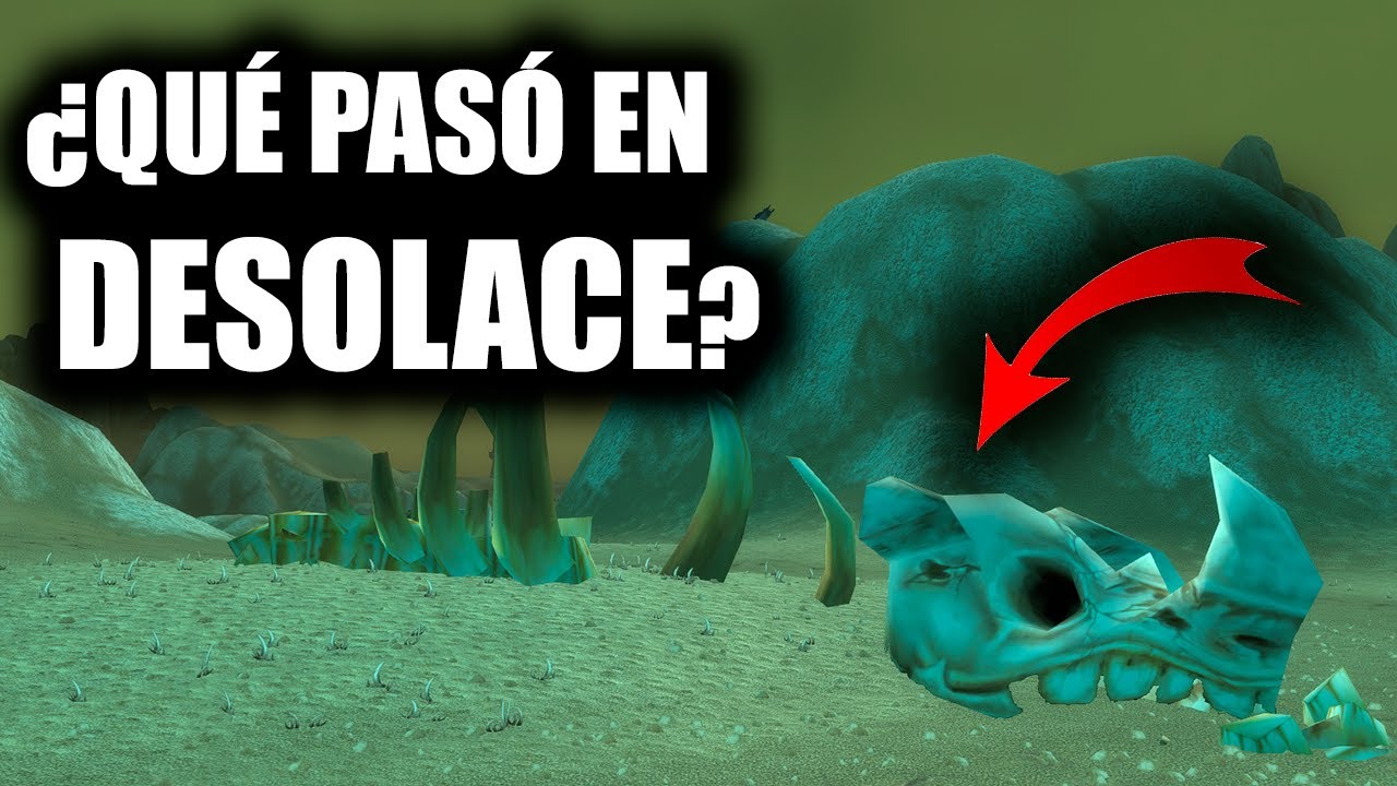 LORE DE ZONAS: DESOLACE - ¿Por qué murió Desolace? - World of Warcraft