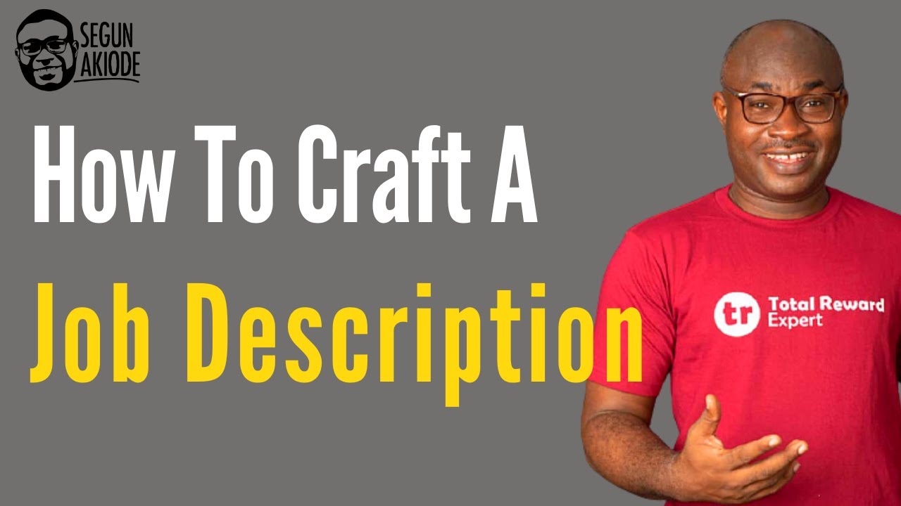 How To Craft A Job Description: Steps To Follow