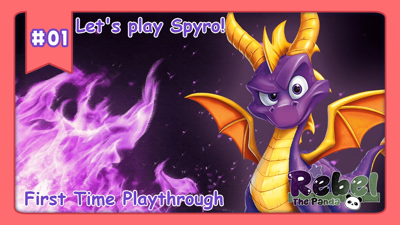 🐼👑 Unscheduled Stream! Let's play Spyro! | Spyro Reignited | [VOD]