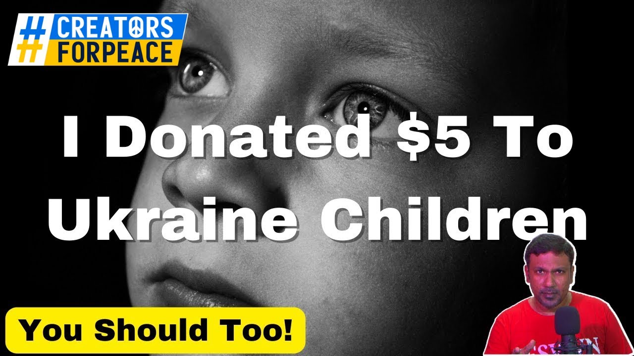 How to donate money to Ukraine children | I Donated You Should Too! 