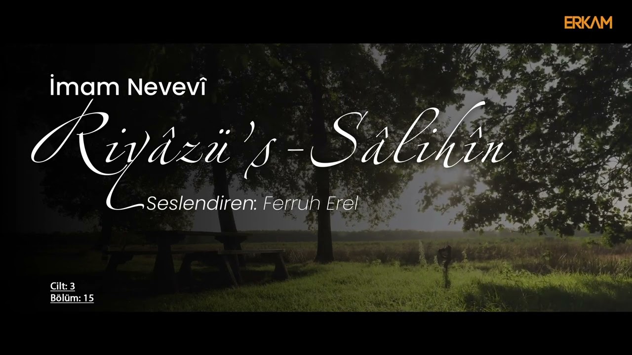Riy&acirc;z&uuml;'s-S&acirc;lih&icirc;n - Allah Korkusu | 3.Cilt 15.B&ouml;l&uuml;m
