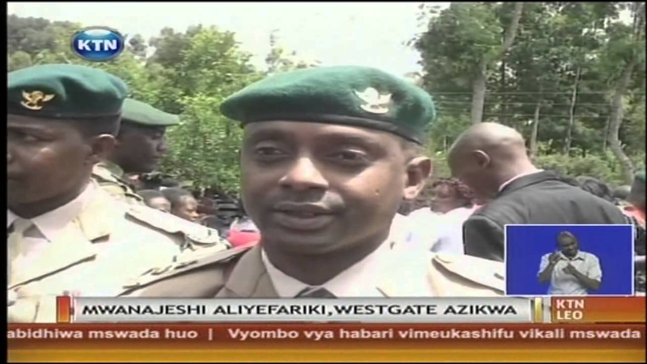 Mwanajeshi aliyefariki Westgate azikwa