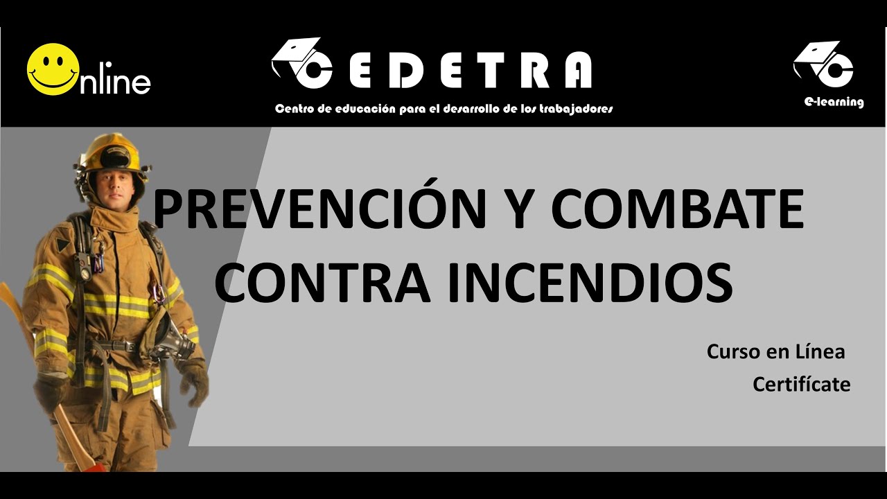 PREVENCIÓN Y COMBATE CONTRA INCENDIO / CURSO EN LÍNEA / CERTIFÍCATE