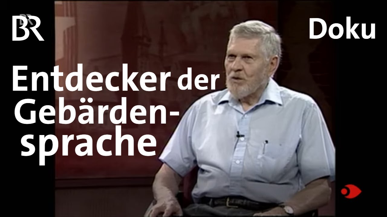 Entdecker der Gebärdensprache (Teil 2): William C. Stokoe | Sehen statt Hören | Doku | BR