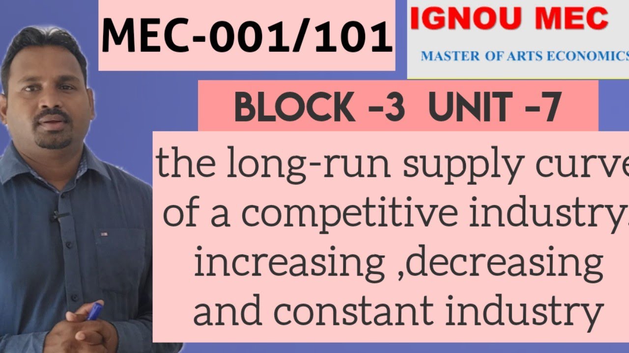 the long-run supply curve of a competitive industry. increasing ,decreasing and constant industry.